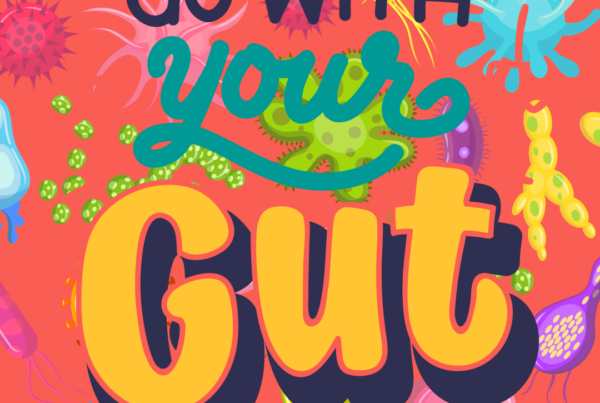 Text saying "Go with your gut" on top of illustrated background of gut bacteria
